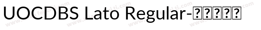 UOCDBS Lato Regular字体转换